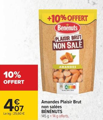 Carrefour Bénénuts amandes plaisir brut non salées offre