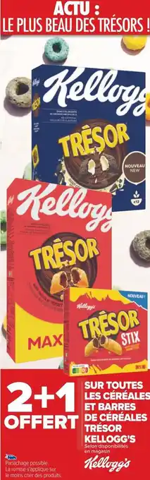 Kellogg's bon plan sur toutes les céréales et barres de céréales trésor de la marque kellogg's