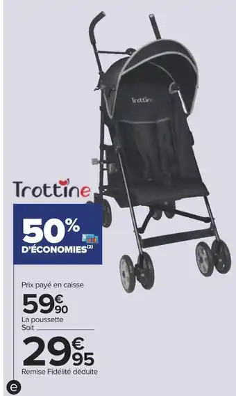 Carrefour Trottine poussette canne maribor offre