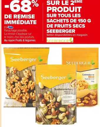 Seeberger bon plan sur tous les sachets de 150 g de fruits secs de la marque seeberger