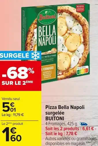 Carrefour Market Buitoni pizza bella napoli surgelée offre