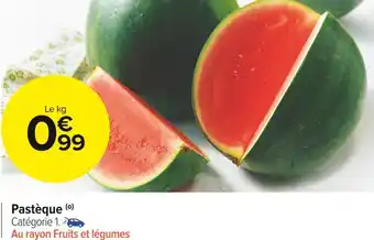 Carrefour Market Pastèque offre