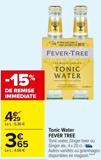 Carrefour Market Fever tree tonic water offre
