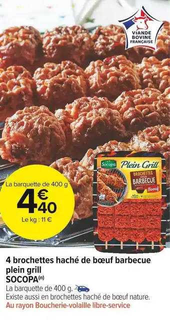 Carrefour Market Socopa 4 brochettes haché de bœuf barbecue plein grill offre