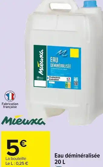 Carrefour Market Mieuxa eau déminéralisée 20 l offre