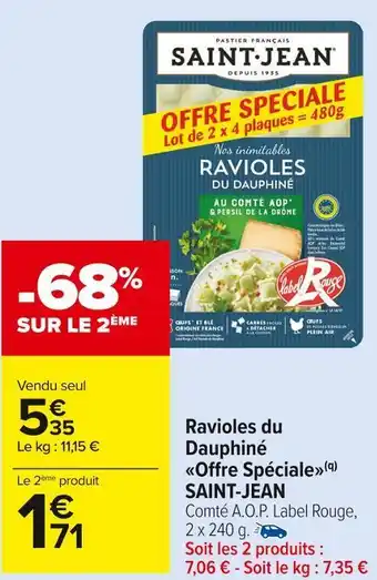 Carrefour Market Saint-jean ravioles du dauphiné offre spéciale offre