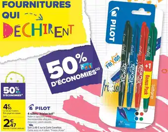 Carrefour Market Pilot 4 rollers ‘’frixion ball’’ offre