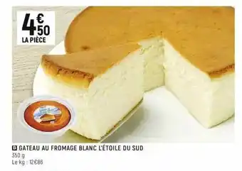 Spar Gâteau au fromage blanc l'étoile du sud offre