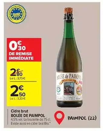 Carrefour Market Cidre brut bolée de paimpol offre