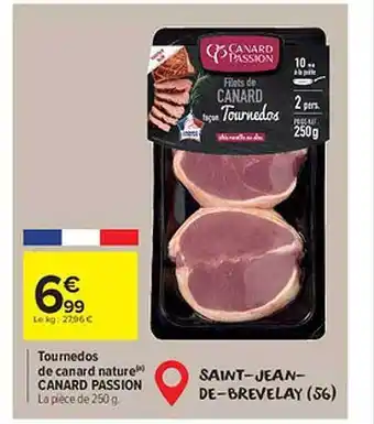 Carrefour Market Tournedos de canard nature canard passion offre