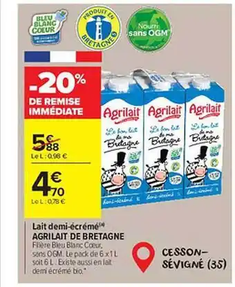 Carrefour Market Lait demi-écrémé agrilait de bretagne -20% de remise immédiate offre