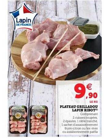 Hyper U Plateau grilladou lapin ribot offre