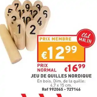 Trafic Jeu de quilles nordique offre