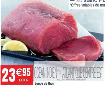 Cora x Carrefour Longe de thon offre