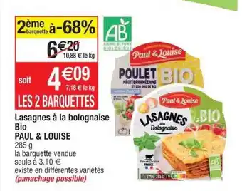 Cora x Carrefour Lasagnes à la bolognaise bio paul & louise 2ème barquette à -68% offre
