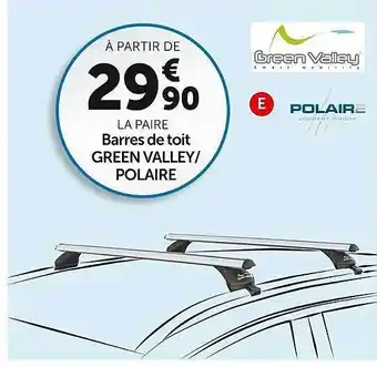 Roady Barres de toit green valley polaire offre
