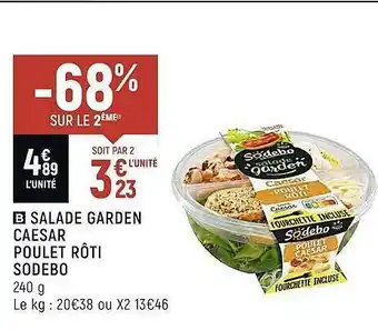 Spar Salade garden caesar poulet rôti sodebo -68% sur le 2ème offre