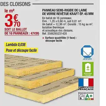 Brico Dépôt Panneau semi-rigide de laine de verre revêture kraft ep. 45mm offre