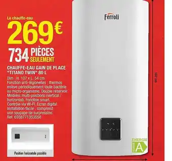 Brico Dépôt Chauffe-eau gain de place titano twin 80l offre