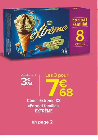 Carrefour Market Extrême Cônes Extrême x8 Format Familial offre