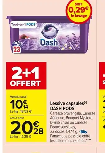Carrefour Market Dash Pods Lessive Capsules offre