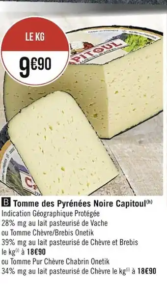 Casino Supermarchés Tomme Des Pyrénées Noire Capitoul offre
