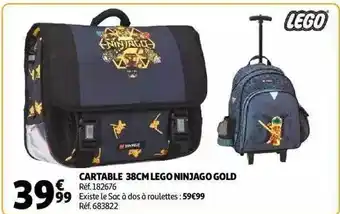 Auchan Cartable 38 cm lego ninjago gold offre