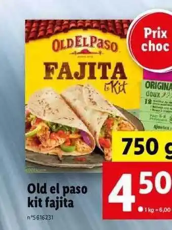 Lidl Old el paso kit fajita offre
