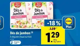 Lidl Dés de jambon saint alby offre