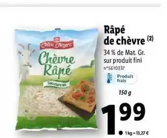 Lidl Râpé de chèvre chêne d'argent offre