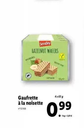 Lidl Gaufrette à la noisette sondey offre