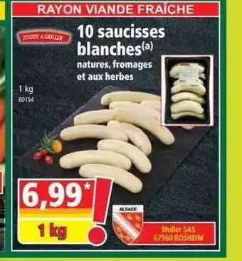 Norma 10 saucisses blanches offre