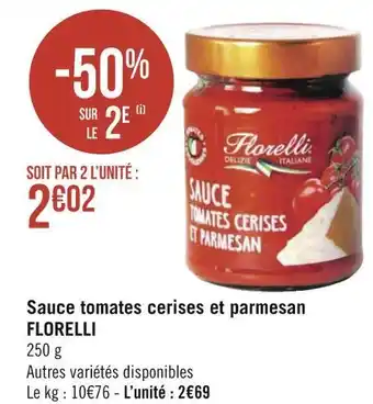 Géant Casino Florelli sauce tomates cerises et parmesan offre