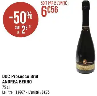 Géant Casino Andrea berro doc prosecco brut offre