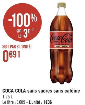 Géant Casino Coca cola coca cola sans sucres sans caféine offre