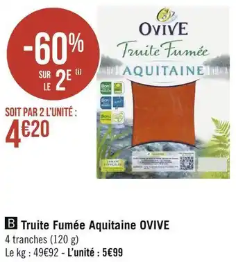 Géant Casino Ovive truite fumée aquitaine offre