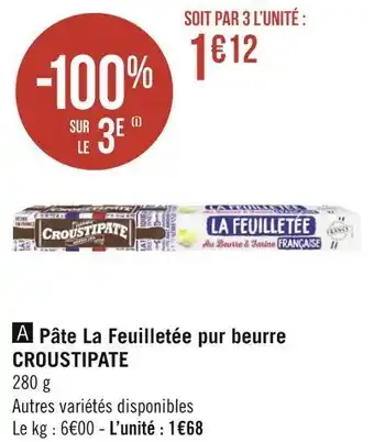 Géant Casino Croustipate pâte la feuilletée pur beurre offre
