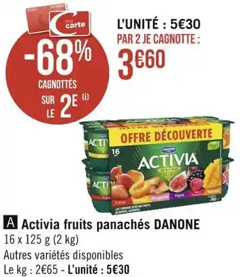 Géant Casino Danone activia fruits panachés offre