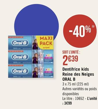 Géant Casino Oral b dentifrice kids reine des neiges offre
