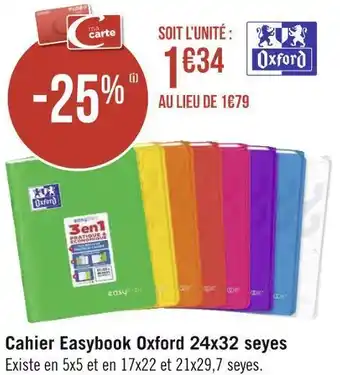 Géant Casino Oxford cahier easybook 24x32 seyes offre