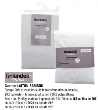 Géant Casino Finlandek bon plan sur la gamme laiton bambou de la marque finlandek offre