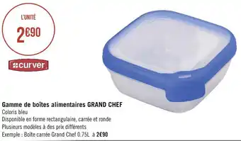 Géant Casino Curver gamme de boîtes alimentaires grand chef offre