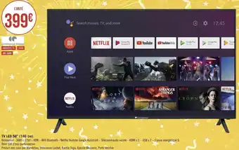 Géant Casino Continental edison tv led 58’’ (146 cm) offre