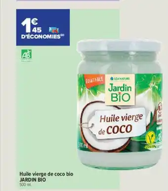 Carrefour Contact Huile vierge de coco bio jardin bio offre