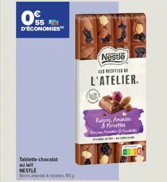 Carrefour Contact Tablette chocolat au lait nestlé offre