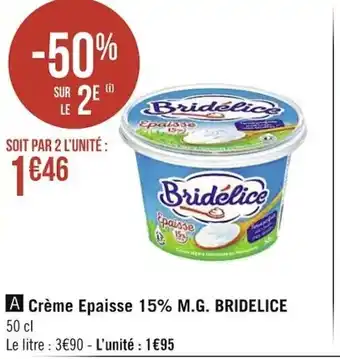Casino Supermarchés BRIDELICE crème epaisse 15% M.G. offre