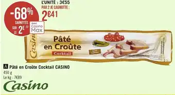 Casino Supermarchés CASINO pâté en croûte cocktail offre