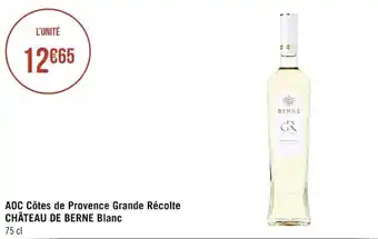 Casino Supermarchés CHÂTEAU DE BERNE blanc AOC côtes de provence grande récolte offre