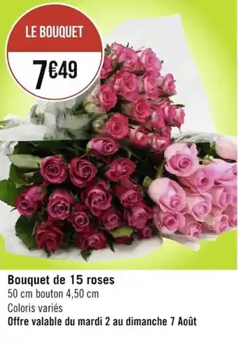 Géant Casino Bouquet de 15 roses offre