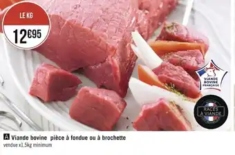 Géant Casino Viande bovine pièce à fondue ou à brochette offre